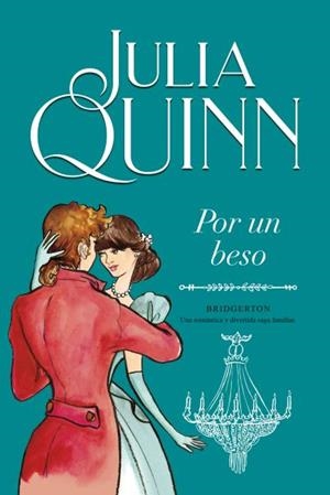 POR UN BESO (BRIDGERTON 7) | 9788416327881 | QUINN, JULIA | Llibres Parcir | Llibreria Parcir | Llibreria online de Manresa | Comprar llibres en català i castellà online