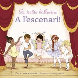 ELS PETITS BALLARINS. A L´ESCENARI! | 9788491453895 | MACDONALD, MARYANN | Llibres Parcir | Llibreria Parcir | Llibreria online de Manresa | Comprar llibres en català i castellà online