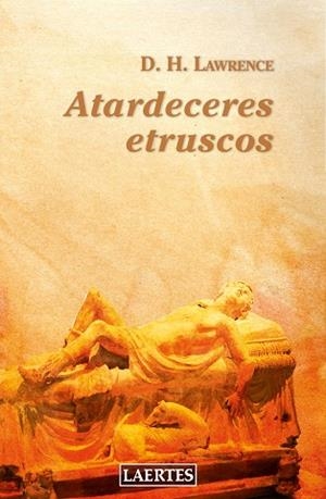 ATARDECERES ETRUSCOS | 9788418292071 | LAWRENCE, DAVID H. | Llibres Parcir | Llibreria Parcir | Llibreria online de Manresa | Comprar llibres en català i castellà online