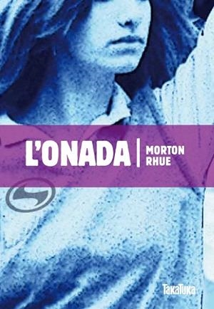L'ONADA | 9788492696352 | RHUE, MORTON | Llibres Parcir | Llibreria Parcir | Llibreria online de Manresa | Comprar llibres en català i castellà online