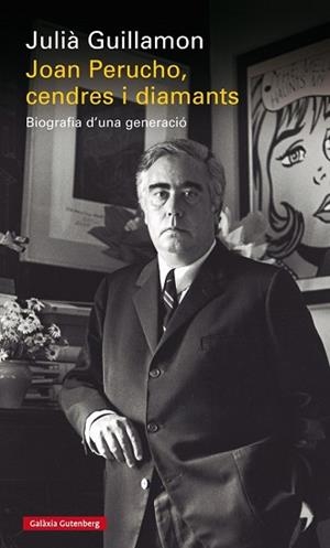 JOAN PERUCHO, CENDRES I DIAMANTS | 9788416252534 | GUILLAMON, JULIÀ | Llibres Parcir | Librería Parcir | Librería online de Manresa | Comprar libros en catalán y castellano online
