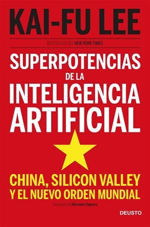 SUPERPOTENCIAS DE LA INTELIGENCIA ARTIFICIAL | 9788423431311 | LEE, KAI FU | Llibres Parcir | Llibreria Parcir | Llibreria online de Manresa | Comprar llibres en català i castellà online