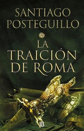 LA TRAICIÓN DE ROMA (TRILOGÍA AFRICANUS 3) | 9788466664011 | POSTEGUILLO, SANTIAGO | Llibres Parcir | Llibreria Parcir | Llibreria online de Manresa | Comprar llibres en català i castellà online