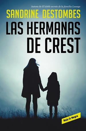 LAS HERMANAS DE CREST | 9788417910419 | DESTOMBES, SANDRINE | Llibres Parcir | Llibreria Parcir | Llibreria online de Manresa | Comprar llibres en català i castellà online