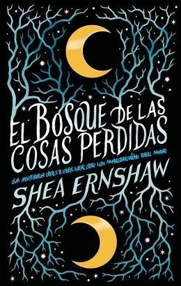 EL BOSQUE DE LAS COSAS PERDIDAS | 9788492918867 | ERNSHAW, SHEA | Llibres Parcir | Llibreria Parcir | Llibreria online de Manresa | Comprar llibres en català i castellà online