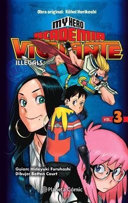 MY HERO ACADEMIA VIGILANTE ILLEGALS Nº 03 | 9788413411057 | HORIKOSHI, KOHEI | Llibres Parcir | Llibreria Parcir | Llibreria online de Manresa | Comprar llibres en català i castellà online