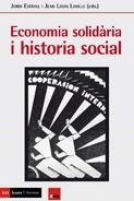 ECONOMIA SOLIDARIA I HISTORIA SOCIAL | 9788498889574 | ESTIVILL, JORDI/LAVILLE, JEAN LOUIS | Llibres Parcir | Llibreria Parcir | Llibreria online de Manresa | Comprar llibres en català i castellà online