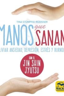 MANOS QUE SANAN | 9788417080495 | STUMPFIG-RÜDISSER, TINA | Llibres Parcir | Llibreria Parcir | Llibreria online de Manresa | Comprar llibres en català i castellà online