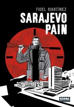 SARAJEVO PAIN | 9788467941425 | FIDEL MARTINEZ | Llibres Parcir | Llibreria Parcir | Llibreria online de Manresa | Comprar llibres en català i castellà online