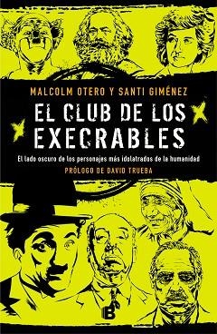 EL CLUB DE LOS EXECRABLES | 9788466664066 | OTERO, MALCOLM / GIMÉNEZ, SANTI | Llibres Parcir | Librería Parcir | Librería online de Manresa | Comprar libros en catalán y castellano online
