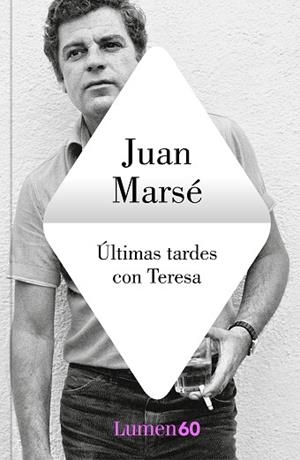 ÚLTIMAS TARDES CON TERESA | 9788426408563 | MARSÉ, JUAN | Llibres Parcir | Llibreria Parcir | Llibreria online de Manresa | Comprar llibres en català i castellà online