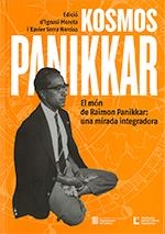 KOSMOS PANIKKAR. EL MÓN DE RAIMON PANIKKAR: UNA MIRADA INTEGRADORA | 9788439397700 | Llibres Parcir | Llibreria Parcir | Llibreria online de Manresa | Comprar llibres en català i castellà online
