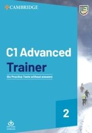 C1 ADVANCED TRAINER 2. SIX PRACTICE TESTS WITHOUT ANSWERS WITH AUDIO DOWNLOAD. | 9781108716529 | AA.VV | Llibres Parcir | Llibreria Parcir | Llibreria online de Manresa | Comprar llibres en català i castellà online