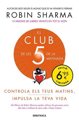 EL CLUB DE LES 5 DE LA MATINADA | 9788418132025 | SHARMA, ROBIN | Llibres Parcir | Librería Parcir | Librería online de Manresa | Comprar libros en catalán y castellano online