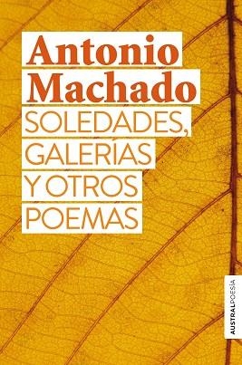 SOLEDADES, GALERÍAS Y OTROS POEMAS | 9788467058932 | MACHADO, ANTONIO | Llibres Parcir | Llibreria Parcir | Llibreria online de Manresa | Comprar llibres en català i castellà online