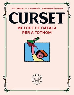 CURSET. MÈTODE DE CATALÀ PER A TOTHOM | 9788417552961 | FERRÚS, JOAN/MARTIN LLORET, MÍRIAM | Llibres Parcir | Librería Parcir | Librería online de Manresa | Comprar libros en catalán y castellano online