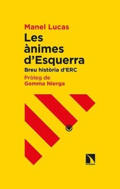 LES ÀNIMES D'ESQUERRA | 9788413520490 | LUCAS, MANEL | Llibres Parcir | Librería Parcir | Librería online de Manresa | Comprar libros en catalán y castellano online