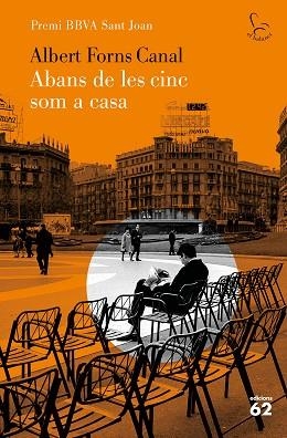 ABANS DE LES CINC SOM A CASA | 9788429778892 | FORNS CANAL, ALBERT | Llibres Parcir | Llibreria Parcir | Llibreria online de Manresa | Comprar llibres en català i castellà online