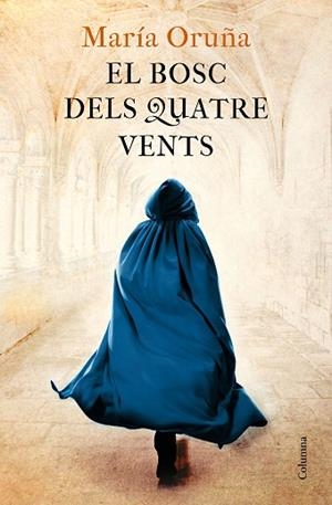 EL BOSC DELS QUATRE VENTS | 9788466426596 | ORUÑA, MARÍA | Llibres Parcir | Llibreria Parcir | Llibreria online de Manresa | Comprar llibres en català i castellà online
