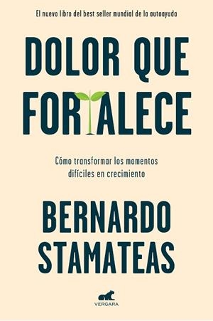 DOLOR QUE FORTALECE | 9788417664954 | STAMATEAS, BERNARDO | Llibres Parcir | Librería Parcir | Librería online de Manresa | Comprar libros en catalán y castellano online