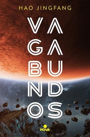 VAGABUNDOS | 9788417347772 | JINGFANG, HAO | Llibres Parcir | Llibreria Parcir | Llibreria online de Manresa | Comprar llibres en català i castellà online