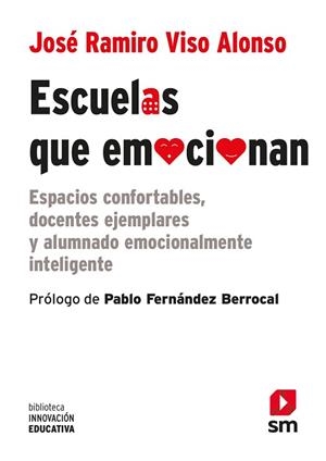 ESCUELAS QUE EMOCIONAN | 9788413187785 | VISO, JOSE´ RAMIRO | Llibres Parcir | Llibreria Parcir | Llibreria online de Manresa | Comprar llibres en català i castellà online