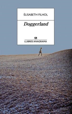 DOGGERLAND | 9788433915832 | FILHOL, ÉLISABETH | Llibres Parcir | Llibreria Parcir | Llibreria online de Manresa | Comprar llibres en català i castellà online