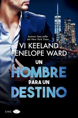 UN HOMBRE PARA UN DESTINO | 9788417972257 | KEELAND, VI/WARD, PENELOPE | Llibres Parcir | Llibreria Parcir | Llibreria online de Manresa | Comprar llibres en català i castellà online