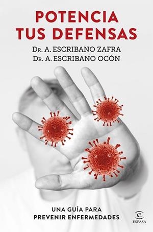 POTENCIA TUS DEFENSAS | 9788467060201 | DR. A. ESCRIBANO ZAFRA/DR. A. ESCRIBANO OCÓN | Llibres Parcir | Llibreria Parcir | Llibreria online de Manresa | Comprar llibres en català i castellà online