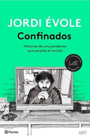 CONFINADOS | 9788408232445 | ÉVOLE, JORDI | Llibres Parcir | Librería Parcir | Librería online de Manresa | Comprar libros en catalán y castellano online