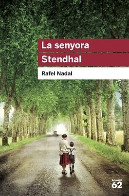 LA SENYORA STENDHAL | 9788415954743 | NADAL, RAFEL | Llibres Parcir | Llibreria Parcir | Llibreria online de Manresa | Comprar llibres en català i castellà online