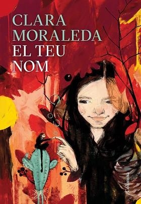 EL TEU NOM | 9788466426558 | MORALEDA, CLARA | Llibres Parcir | Llibreria Parcir | Llibreria online de Manresa | Comprar llibres en català i castellà online