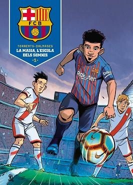 LA MASIA, L'ESCOLA DELS SOMNIS | 9788418038013 | TORRENT, EDUARD/DALMASES, CESC | Llibres Parcir | Llibreria Parcir | Llibreria online de Manresa | Comprar llibres en català i castellà online
