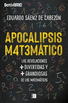 APOCALIPSIS MATEMÁTICO | 9788417809041 | SÁENZ DE CABEZÓN, EDUARDO | Llibres Parcir | Librería Parcir | Librería online de Manresa | Comprar libros en catalán y castellano online