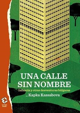 UNA CALLE SIN NOMBRE | 9788417496302 | KASSABOVA, KAPKA | Llibres Parcir | Llibreria Parcir | Llibreria online de Manresa | Comprar llibres en català i castellà online