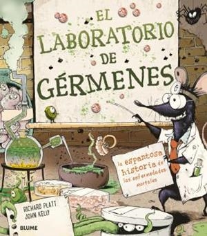 EL LABORATORIO DE GÉRMENES | 9788418075582 | PLATT, RICHARD/JOHN KELLY | Llibres Parcir | Llibreria Parcir | Llibreria online de Manresa | Comprar llibres en català i castellà online
