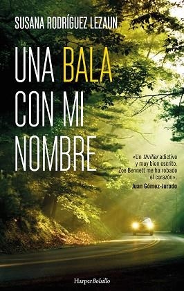 UNA BALA CON MI NOMBRE | 9788417216818 | RODRÍGUEZ LEZAUN, SUSANA | Llibres Parcir | Llibreria Parcir | Llibreria online de Manresa | Comprar llibres en català i castellà online