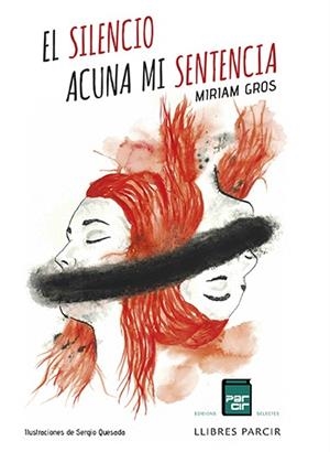 EL SILENCIO ACUNA MI SENTENCIA | 9788486538842 | GROS GONZÁLEZ, MIRIAM | Llibres Parcir | Librería Parcir | Librería online de Manresa | Comprar libros en catalán y castellano online