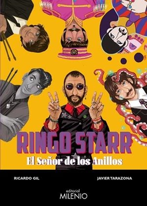 RINGO STARR. EL SEÑOR DE LOS ANILLOS | 9788497439107 | GIL SALINAS, RICARDO/TARAZONA SOLAZ, JAVIER | Llibres Parcir | Llibreria Parcir | Llibreria online de Manresa | Comprar llibres en català i castellà online