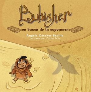 BUBISHER | 9788417766269 | CÁCERES SEVILLA, ÁNGELA | Llibres Parcir | Llibreria Parcir | Llibreria online de Manresa | Comprar llibres en català i castellà online
