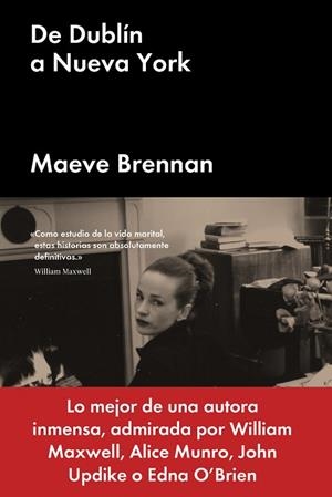 DE DUBLÍN A NUEVA YORK | 9788494991387 | BRENNAN, MAEVE | Llibres Parcir | Librería Parcir | Librería online de Manresa | Comprar libros en catalán y castellano online