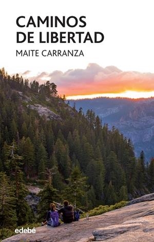 CAMINOS DE LIBERTAD | 9788468325163 | CARRANZA I GIL DOLZ DEL CASTELLAR, MAITE | Llibres Parcir | Llibreria Parcir | Llibreria online de Manresa | Comprar llibres en català i castellà online