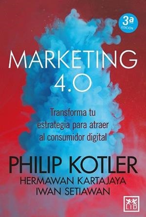 MARKETING 4.0 | 9788417277826 | KOTLER, PHILIP | Llibres Parcir | Llibreria Parcir | Llibreria online de Manresa | Comprar llibres en català i castellà online