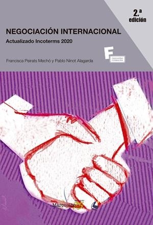 *NEGOCIACIÓN INTERNACIONAL  2ª ED. | 9788426728494 | PEIRATS MECHÓ, PAQUI/NINOT ALAGARDA, PABLO | Llibres Parcir | Librería Parcir | Librería online de Manresa | Comprar libros en catalán y castellano online