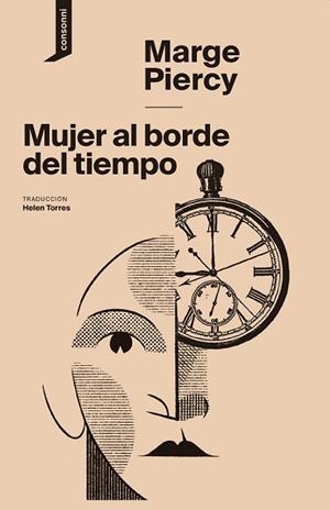 MUJER AL BORDE DEL TIEMPO | 9788416205547 | PIERCY, MARGE | Llibres Parcir | Llibreria Parcir | Llibreria online de Manresa | Comprar llibres en català i castellà online
