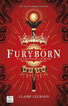 FURYBORN 3. EL CASTIGO DE LOS REYES | 9788408226802 | LEGRAND, CLAIRE | Llibres Parcir | Llibreria Parcir | Llibreria online de Manresa | Comprar llibres en català i castellà online