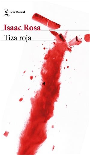 TIZA ROJA | 9788432236747 | ROSA, ISAAC | Llibres Parcir | Llibreria Parcir | Llibreria online de Manresa | Comprar llibres en català i castellà online