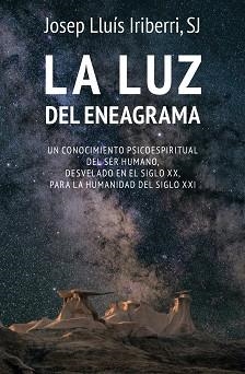 LA LUZ DEL ENEAGRAMA | 9788427144996 | IRIBERRI, JOSEP LLUIS | Llibres Parcir | Llibreria Parcir | Llibreria online de Manresa | Comprar llibres en català i castellà online