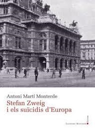 STEFAN ZWEIG I ELS SUICIDIS D'EUROPA | 9788417833312 | MARTI MONTERDE, ANTONI | Llibres Parcir | Librería Parcir | Librería online de Manresa | Comprar libros en catalán y castellano online