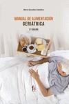 MANUAL DE ALIMENTACIÓN GERIÁTRICA. 2º EDICIÓN | 9788413239552 | GONZÁLEZ CABALLERO, MARTA | Llibres Parcir | Librería Parcir | Librería online de Manresa | Comprar libros en catalán y castellano online